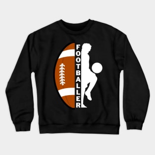 Footballer Crewneck Sweatshirt